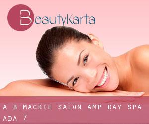 A B Mackie Salon & Day Spa (Ada) #7