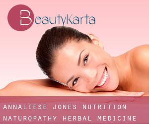 Annaliese Jones - Nutrition, Naturopathy, Herbal Medicine (Whenuapai)