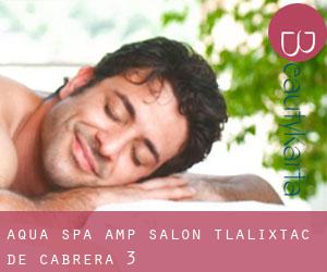 Aqua Spa & Salon (Tlalixtac de Cabrera) #3