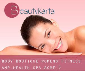 Body Boutique Women's Fitness & Health Spa (Acme) #5