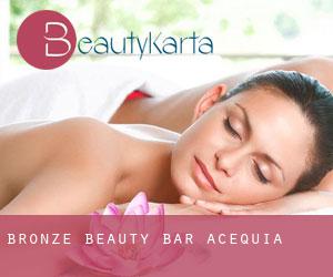 Bronze Beauty Bar (Acequia)