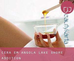 Cera em Angola Lake Shore Addition