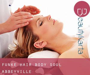Funke Hair Body Soul (Abbeyville)