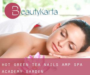 Hot Green Tea Nails & Spa (Academy Garden)
