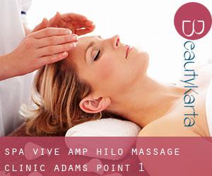 Spa Vive & Hilo Massage Clinic (Adams Point) #1